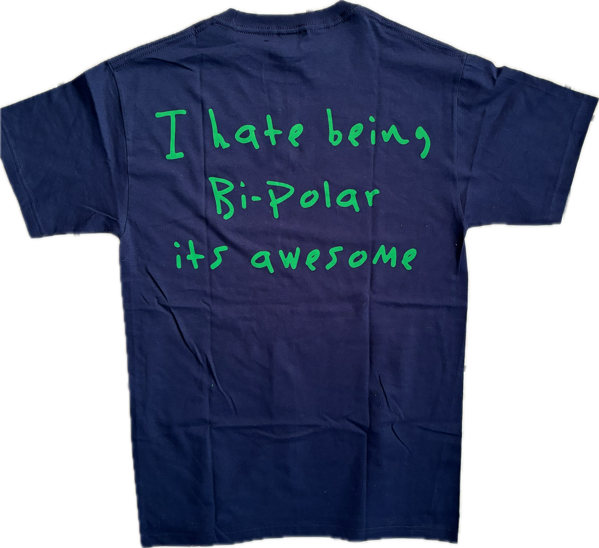 I HATE BEING BIPOLAR IS AWESOME TEE