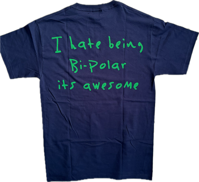 I HATE BEING BIPOLAR IS AWESOME TEE